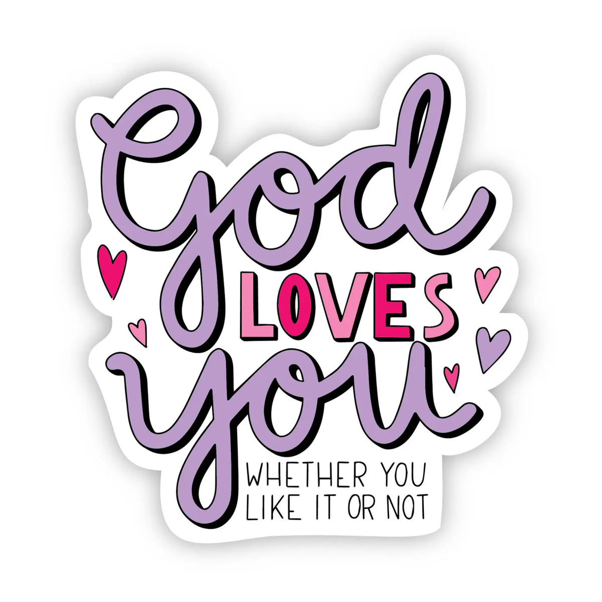 God Loves You Sticker